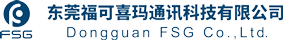 Dongguan FSG Co., Ltd._光通信领域连接解决方案供应商